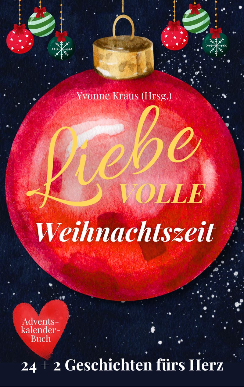 LiebeVOLLE Weihnachtszeit - Adventskalender-Buch
